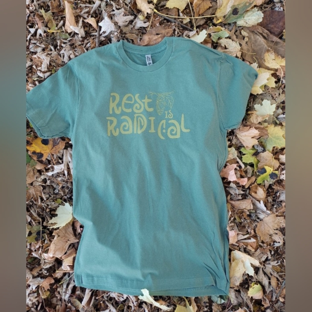Rest Is Radical T Shirt